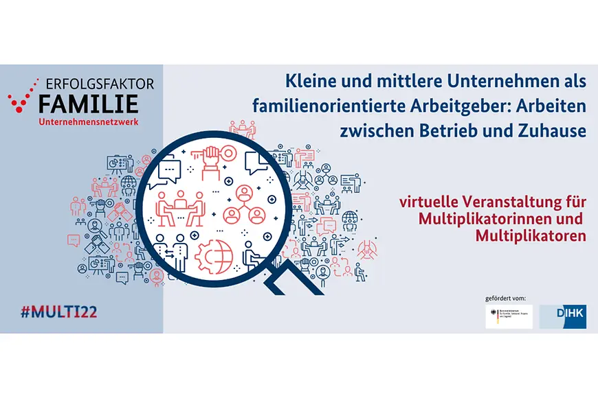 Schriftzug: Kleine und mittlere Unternehmen als familienorientierte Arbeitgeber: Arbeiten zwischen Betrieb und Zuhause