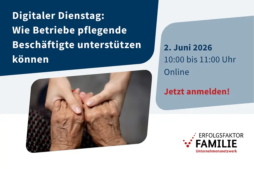 Zu sehen sind Veranstaltungshinweise zur Vereinbarkeit von Beruf und Pflege und ein Bild mit Händen, die die einer älteren Perso